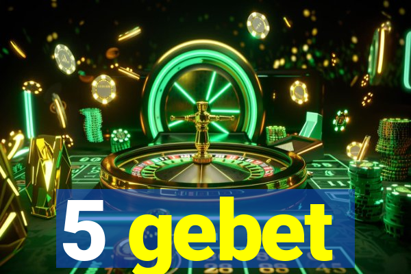 5 gebet